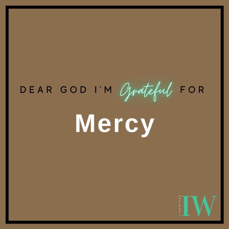 Day #21 – Mercy (Part 2)