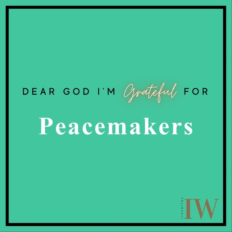 Day #99 – Peacemakers