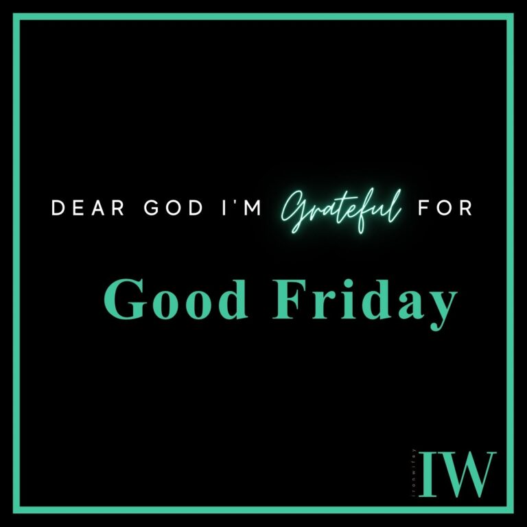 Day #76 – Good Friday