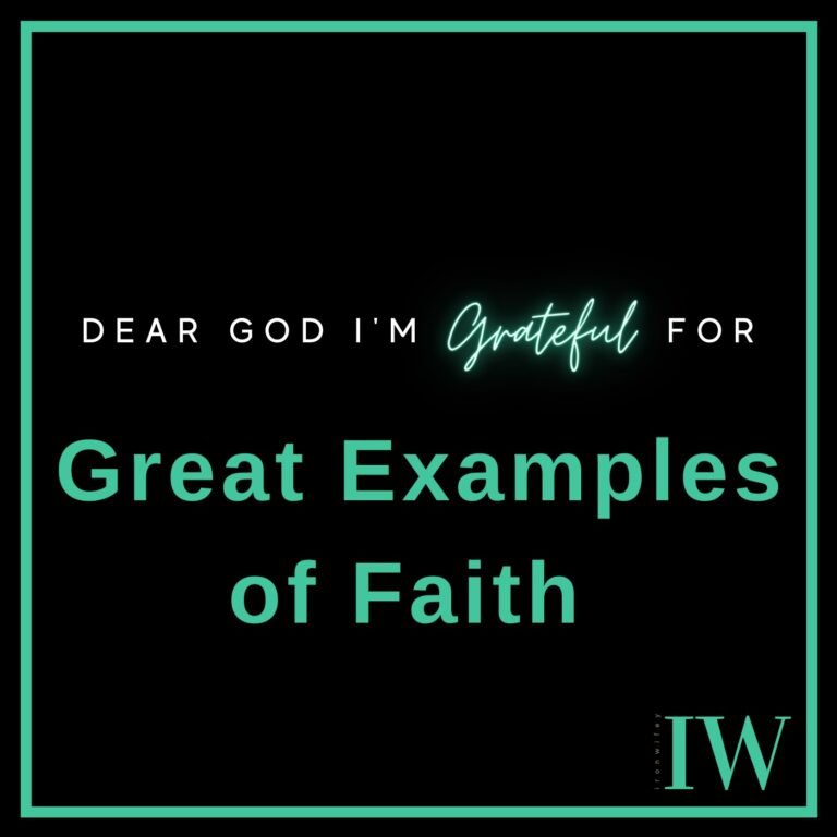 Day #156 – Great Examples of Faith