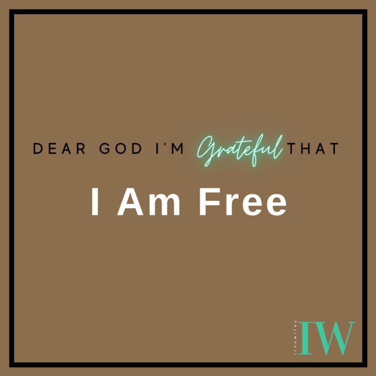 Day #169 – I Am Free