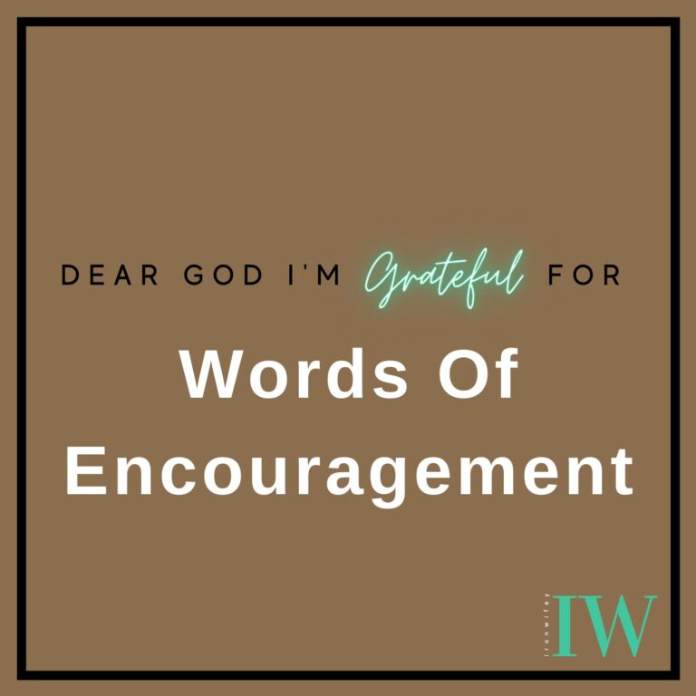 Day #197 – Words Of Encouragement