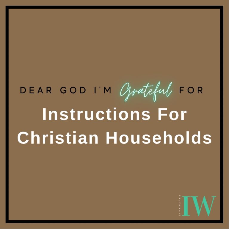 Day #249 – Instructions For Christian Households