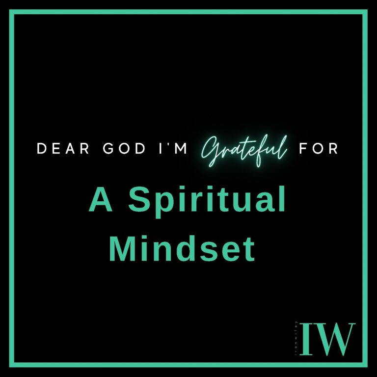 Day #244 – A Spiritual Mindset