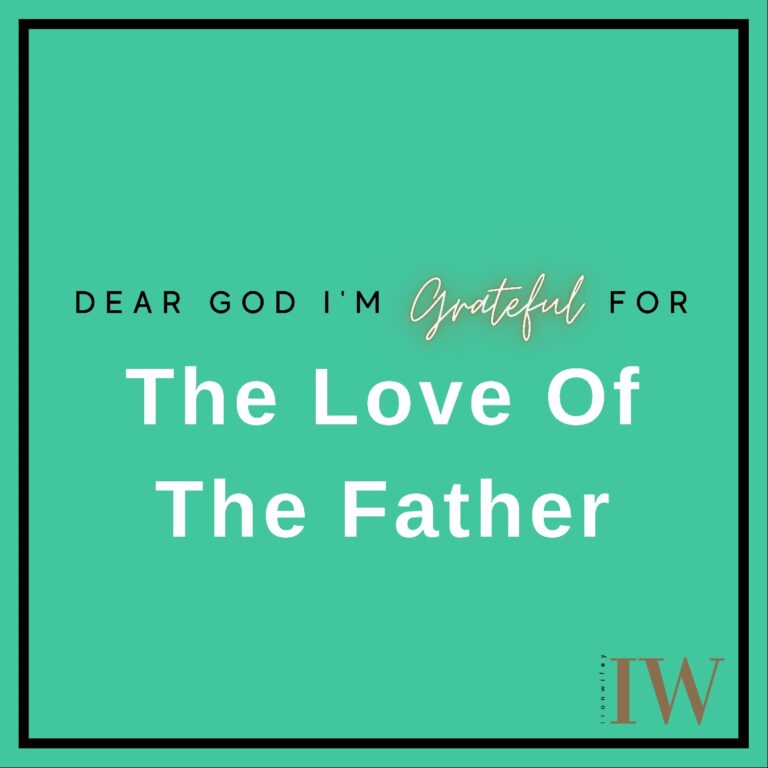 Day #247 – The Love Of The Father