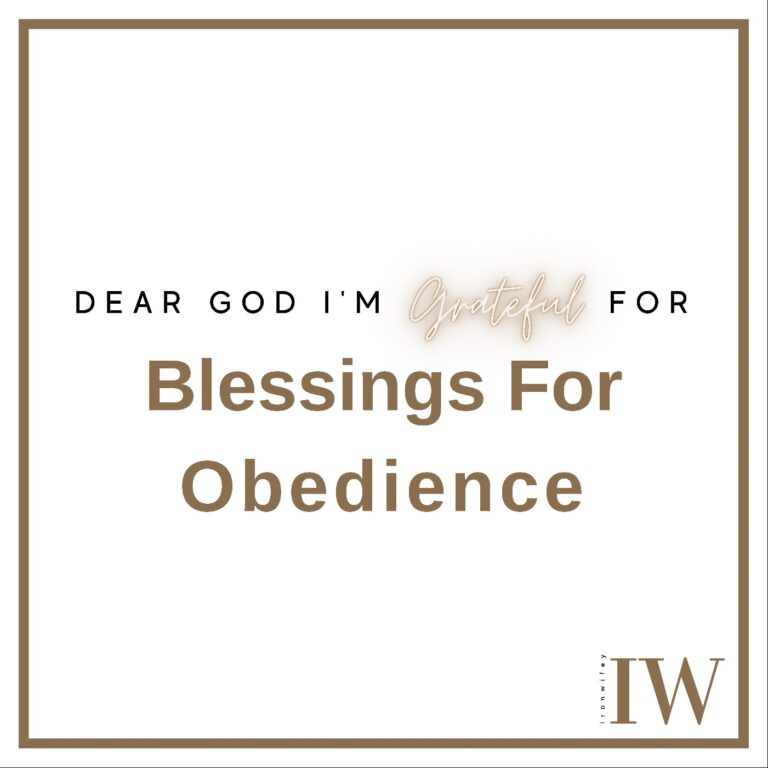 Day #250 – Blessings For Obedience