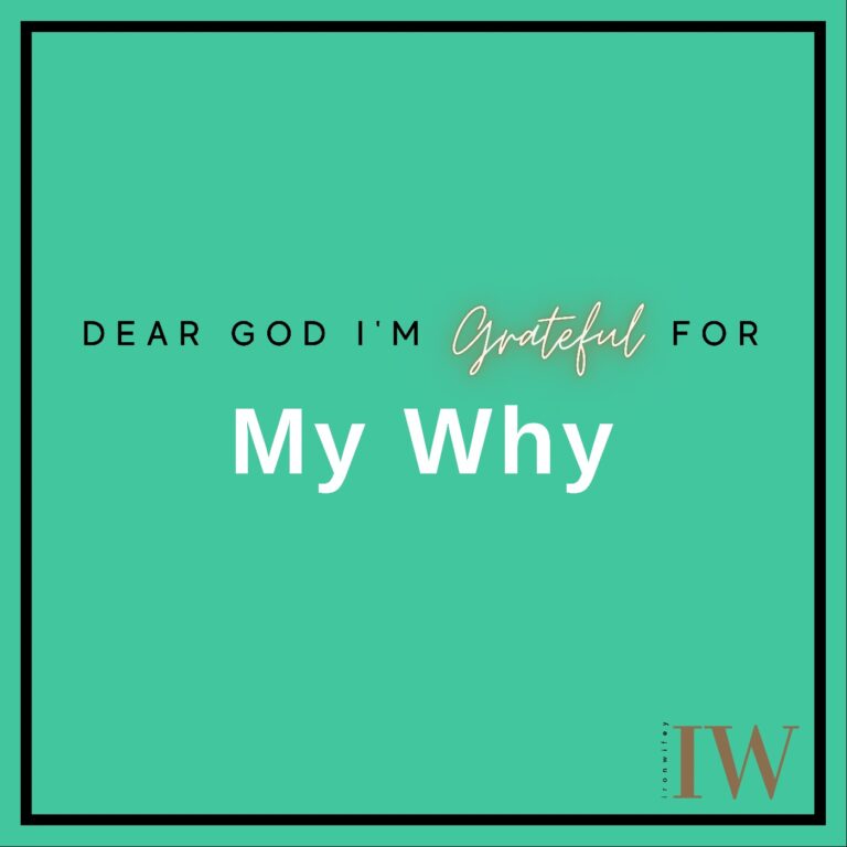 Day #263 – My Why