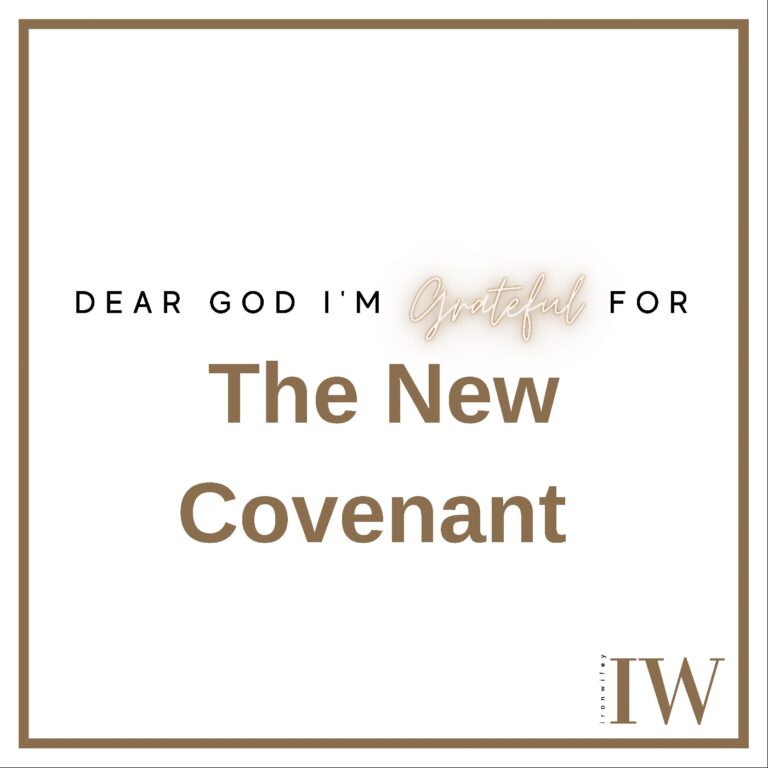 Day #278 – The New Covenant