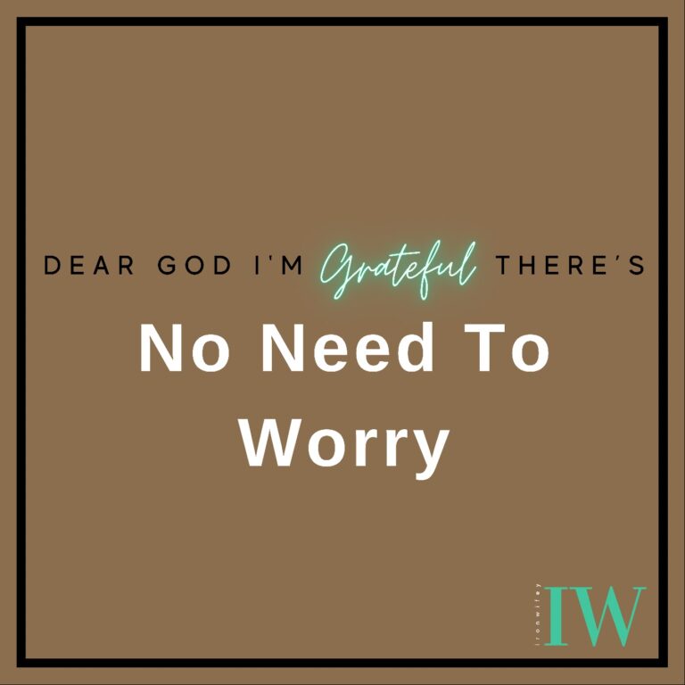 Day #289 – There’s No Need To Worry