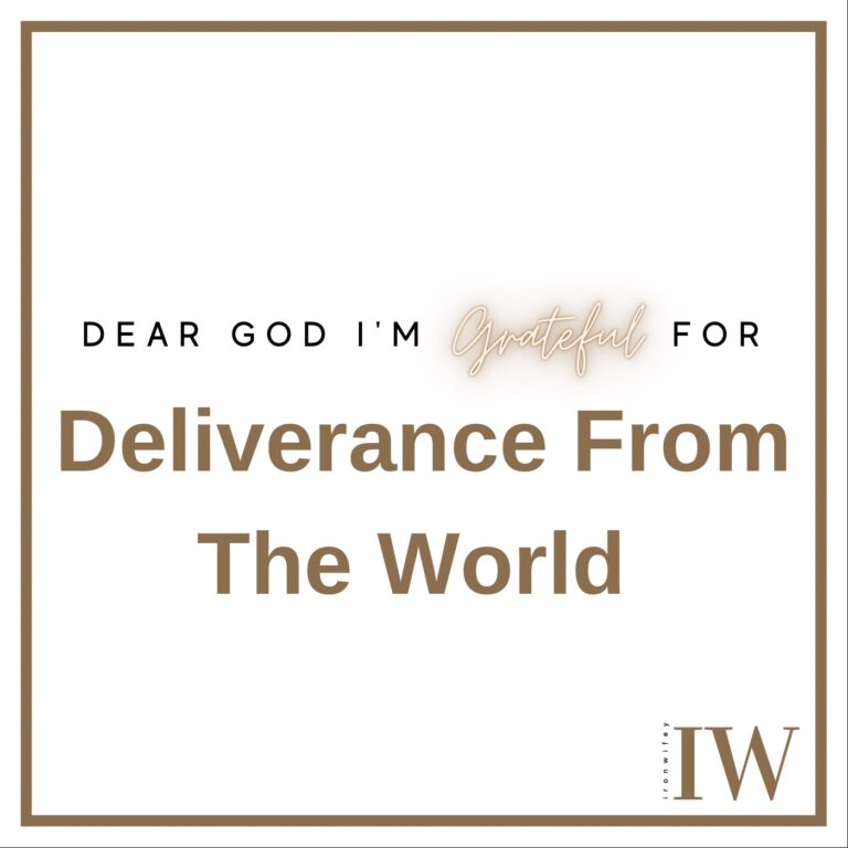 Day #302 – Deliverance From The World