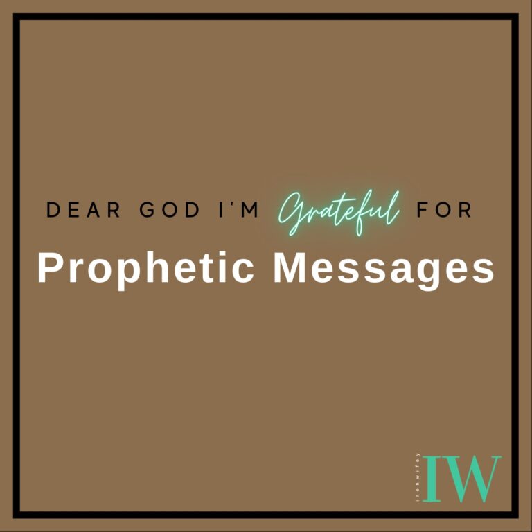 Day #317 – Prophetic Messages