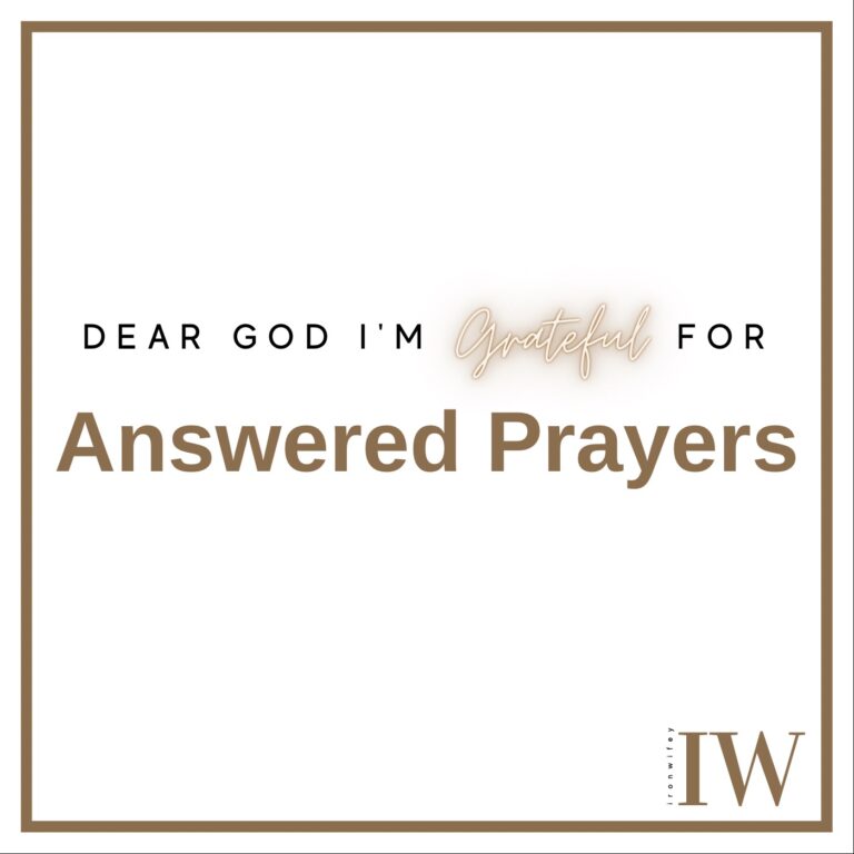 Day #314 – Answered Prayers