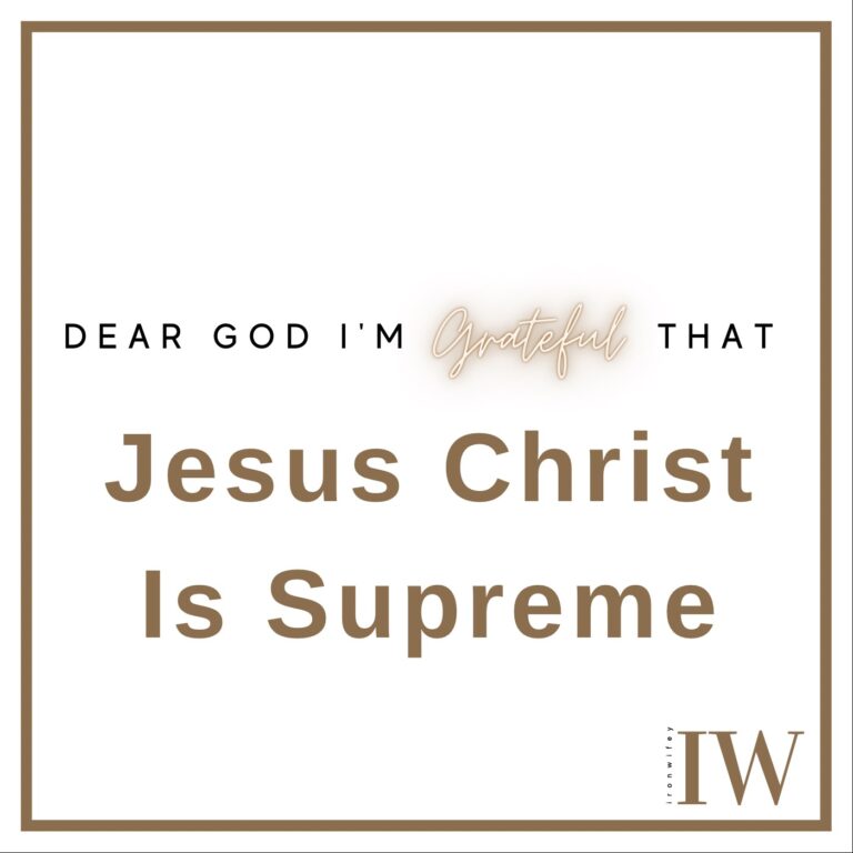 Day #342 – Jesus Christ Is Supreme