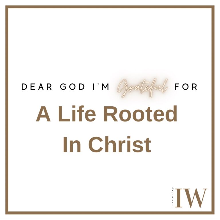 Day #322 – A Life Rooted In Christ