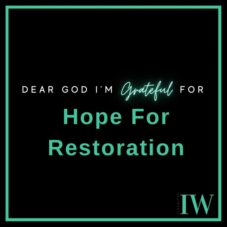 Day #356 – Hope For Restoration