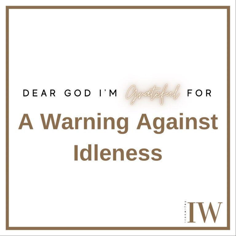 Day #382 – A Warning Against Idleness