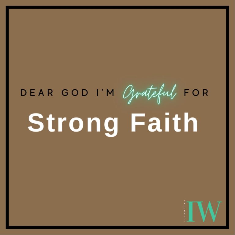 Day #389 – Strong Faith