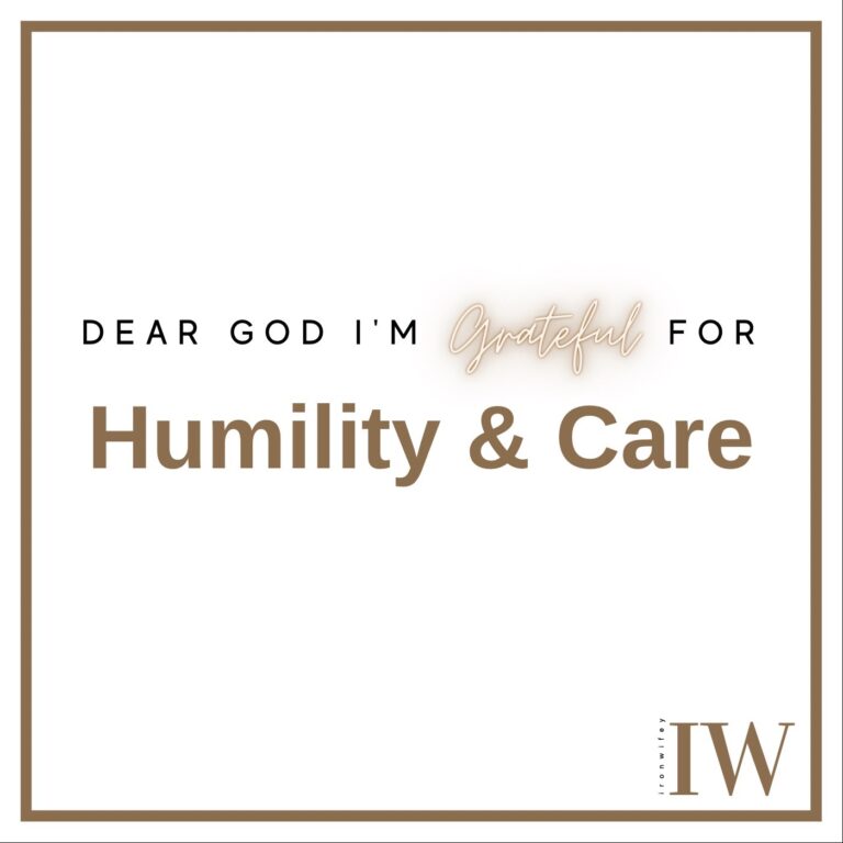 Day #434 – Humility & Care