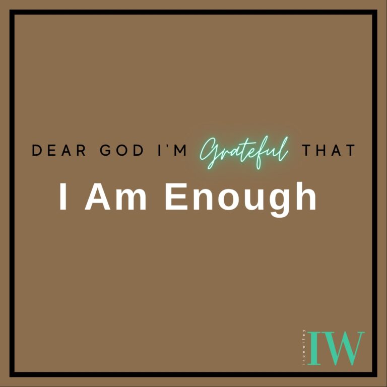 Day #433 – I Am Enough