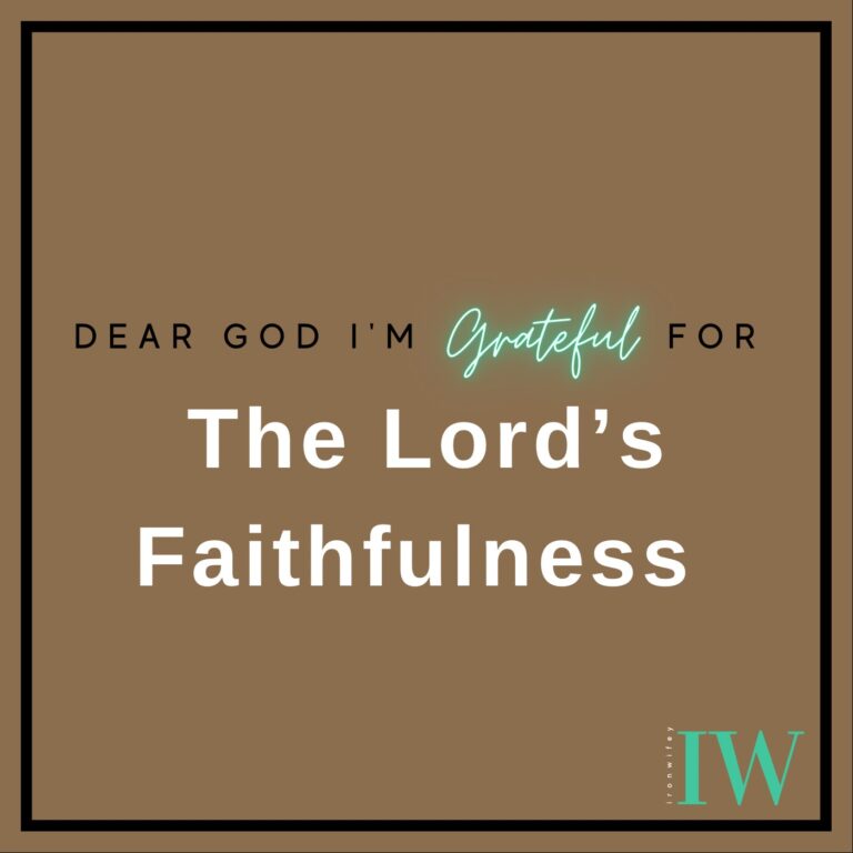 Day #409 – The Lord’s Faithfulness