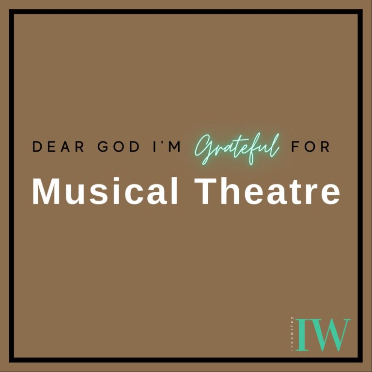 Day #413 – Musical Theatre