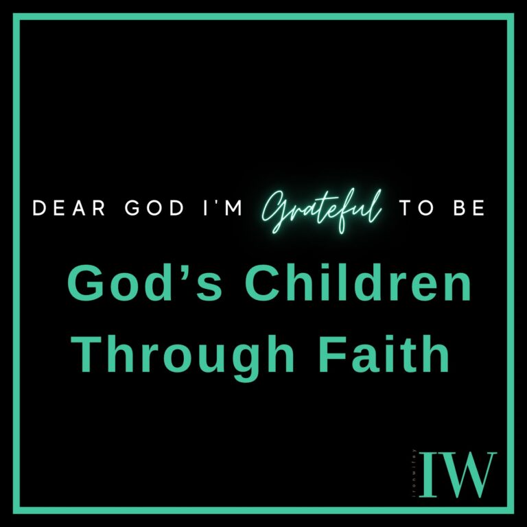 Day #487 – God’s Children Through Faith