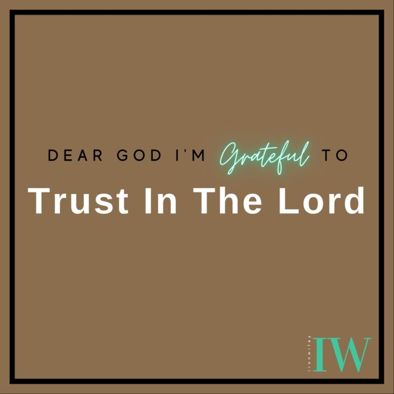 Day #473 – Trust In The Lord