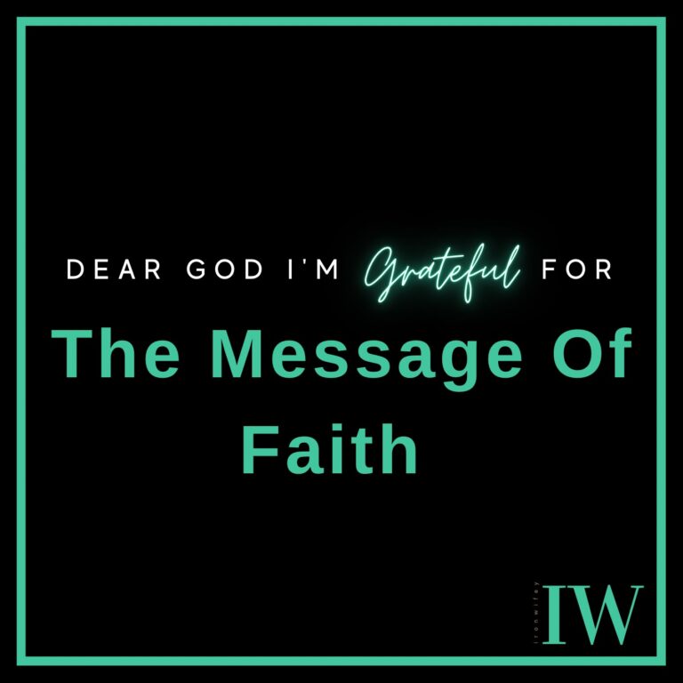 Day #471 – The Message Of Faith