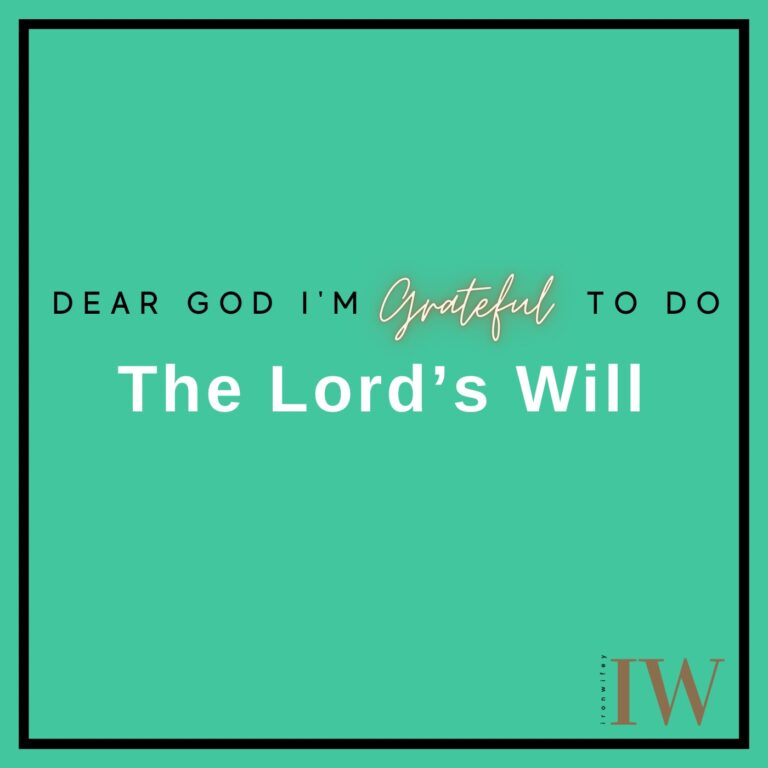 Day #524 – To Do The Lord’s Will