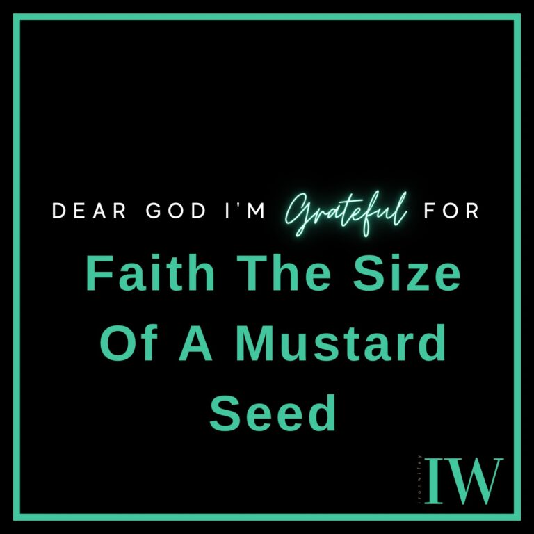 Day #511 – Faith The Size Of A Mustard Seed