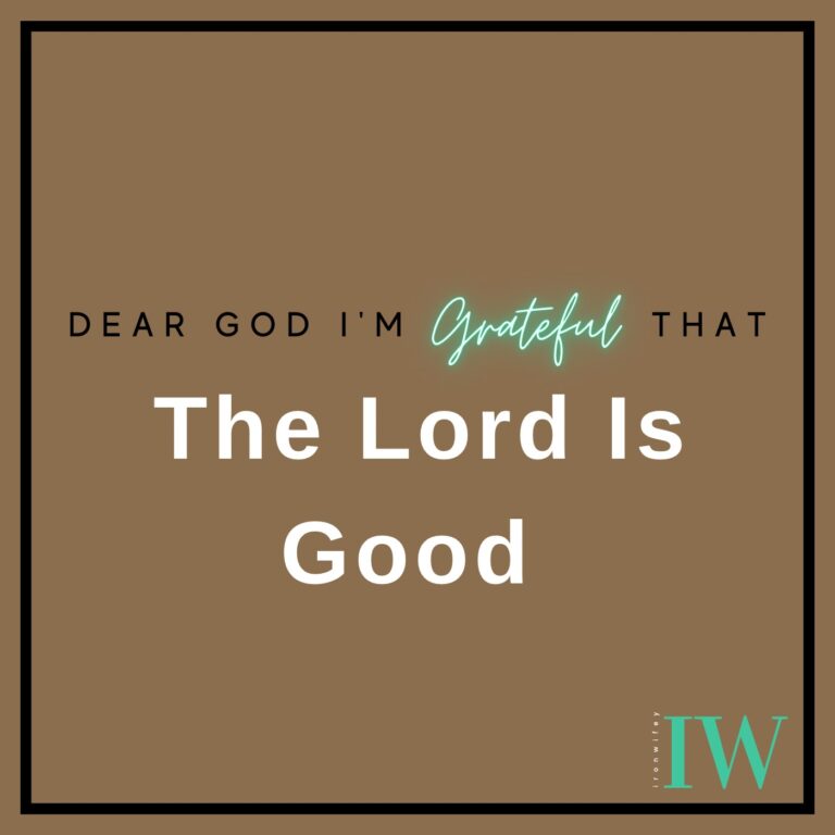 Day #529 – The Lord Is Good