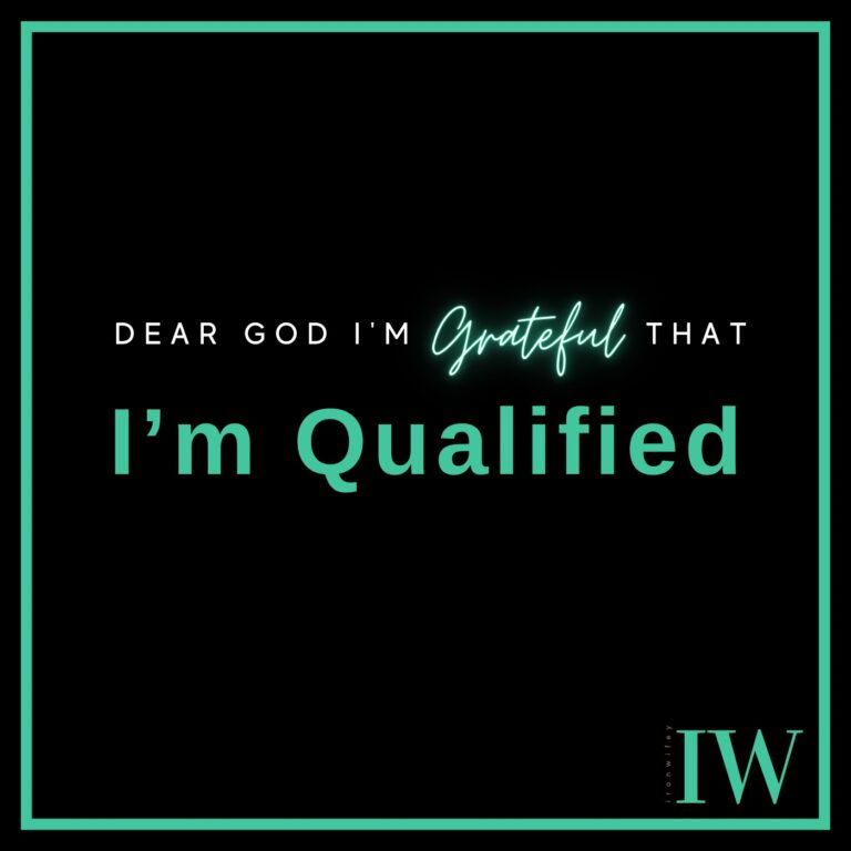 Day #507 – I Am Qualified